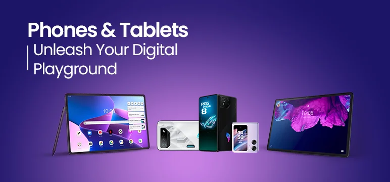phones & tablet